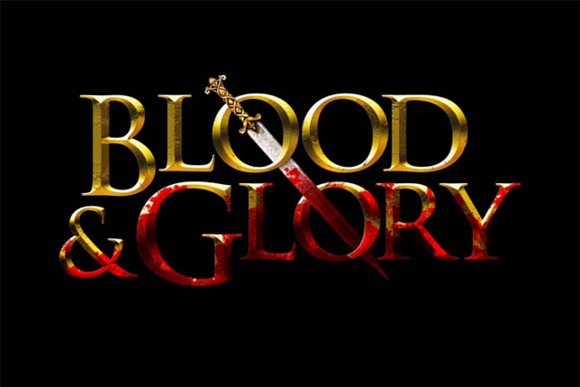 Blood & Glory