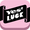 Yes! Luck 