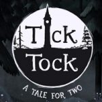 Tick Tock: A Tale for Two – интересная головоломка для двоих